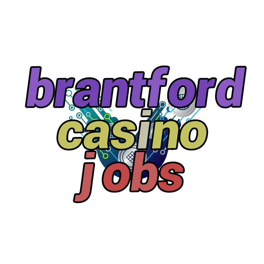brantford casino jobs